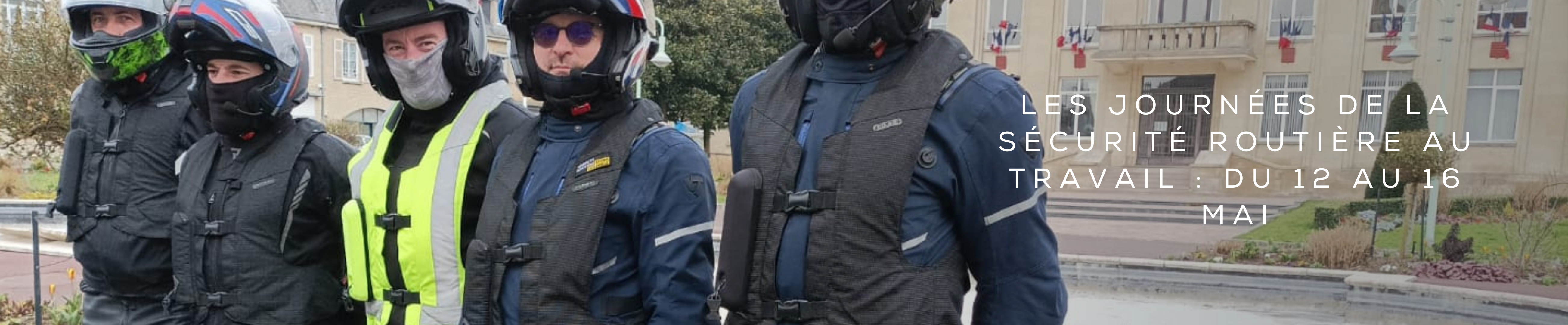 Les Journées de la sécurité routière au travail : du 12 au 16 mai
