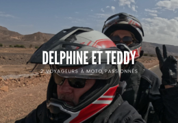 Rencontre avec Delphine et Teddy : 2 voyageurs à moto passionnés